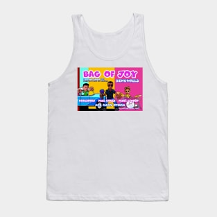 Bag of Joy Roachford phil and mike Tank Top